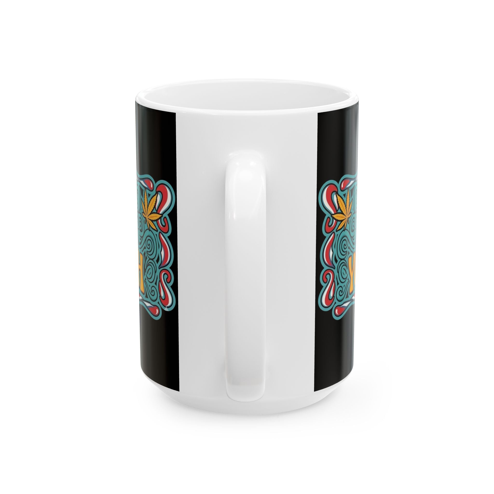 Life Sucks and Then You Get High Mug — 11oz/15oz Cannabis Coffee Cup