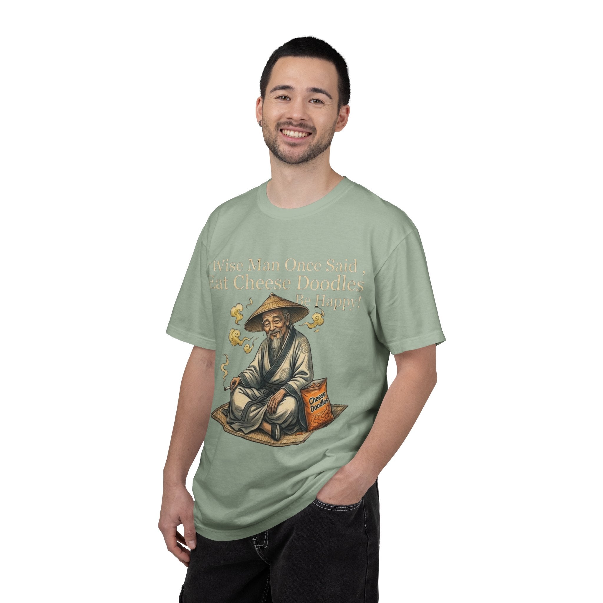 Wise Man Once Said 'Eat Cheese Doodles Be Happy'  Stoner Funny T-Shirt