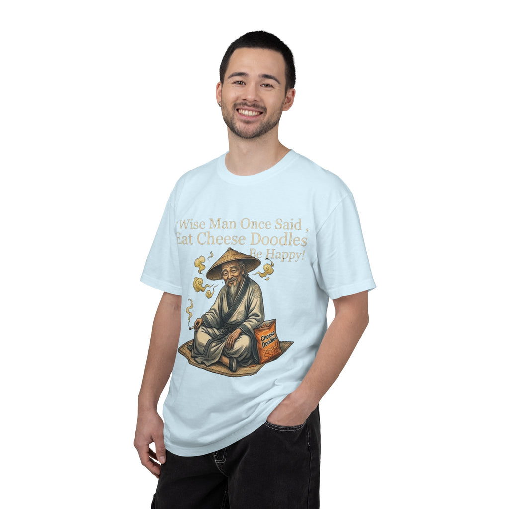 Wise Man Once Said 'Eat Cheese Doodles Be Happy'  Stoner Funny T-Shirt