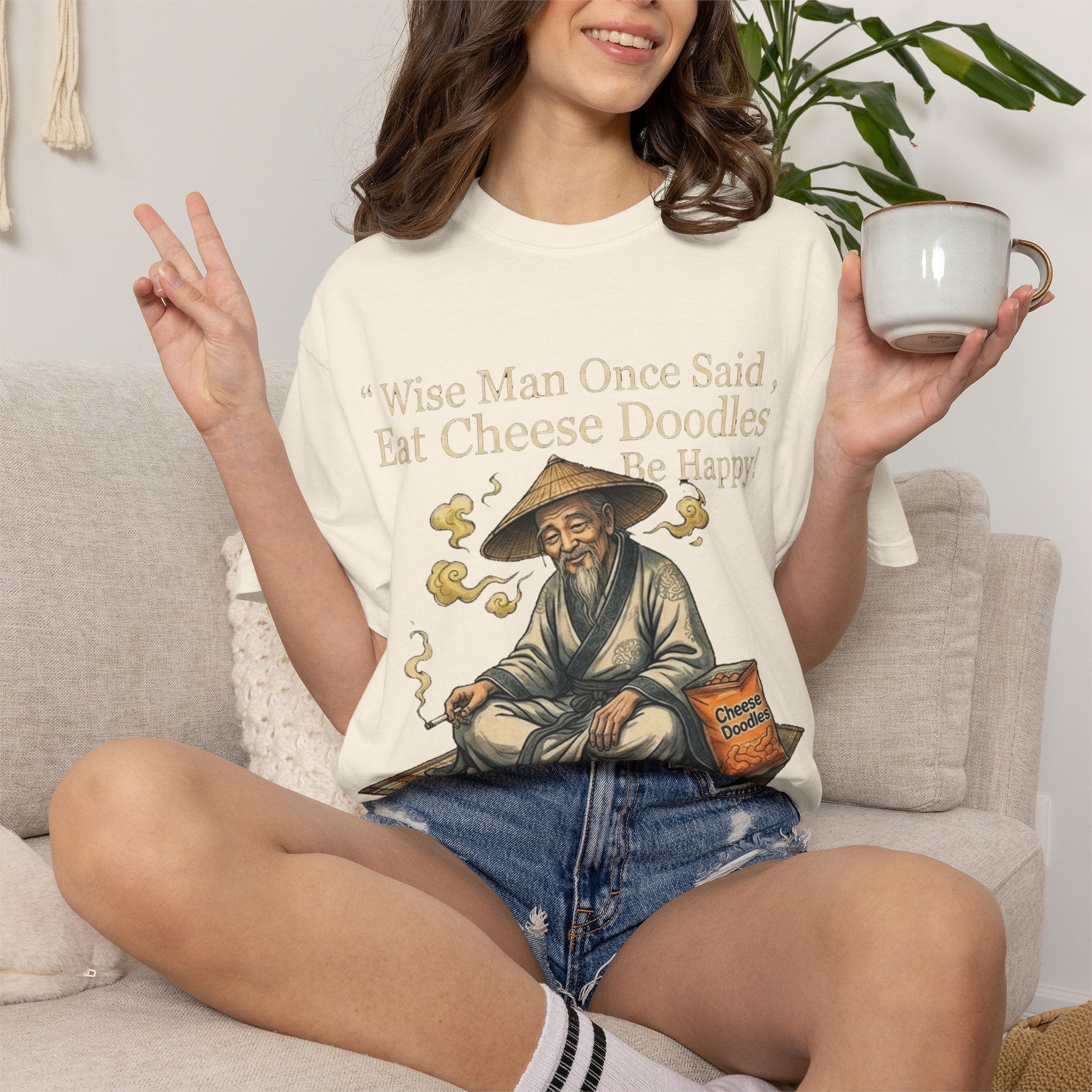 Wise Man Once Said 'Eat Cheese Doodles Be Happy'  Stoner Funny T-Shirt