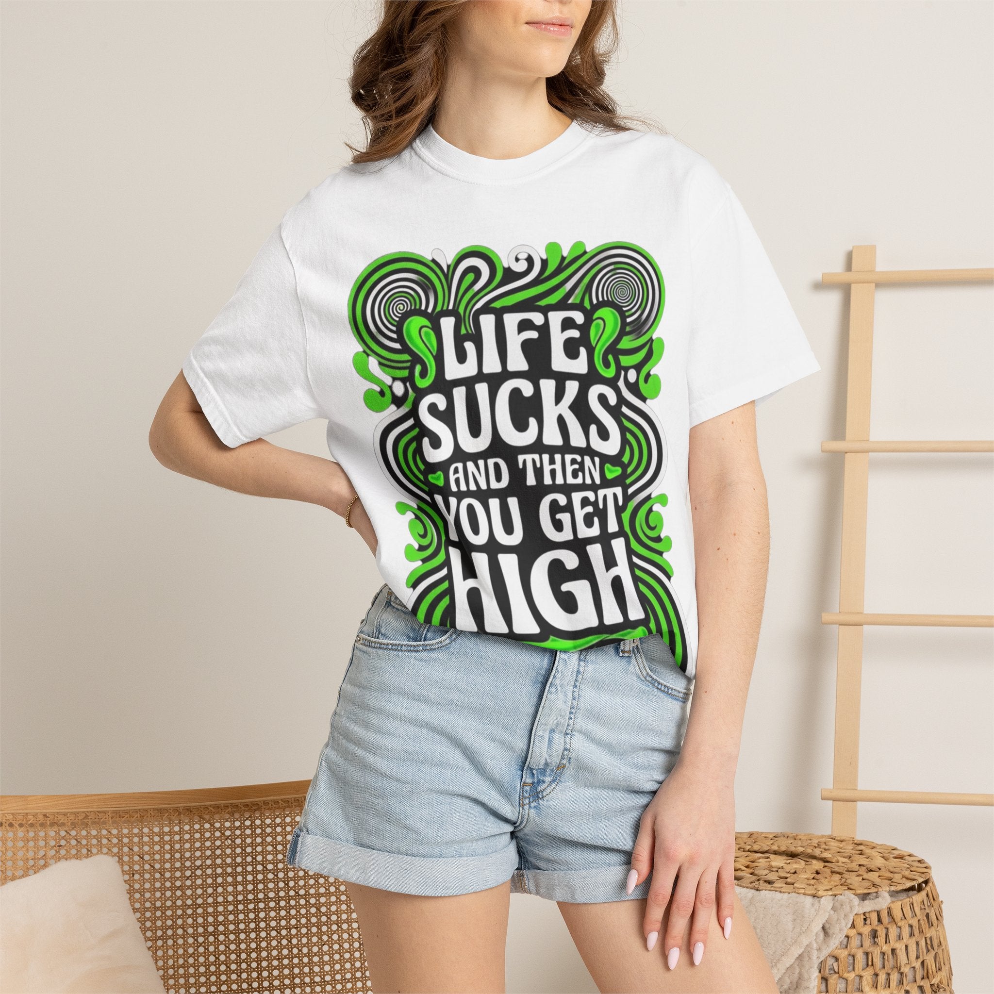 Life Sucks and Then You Get High T-Shirt Green Psychadelic Multiple Colors