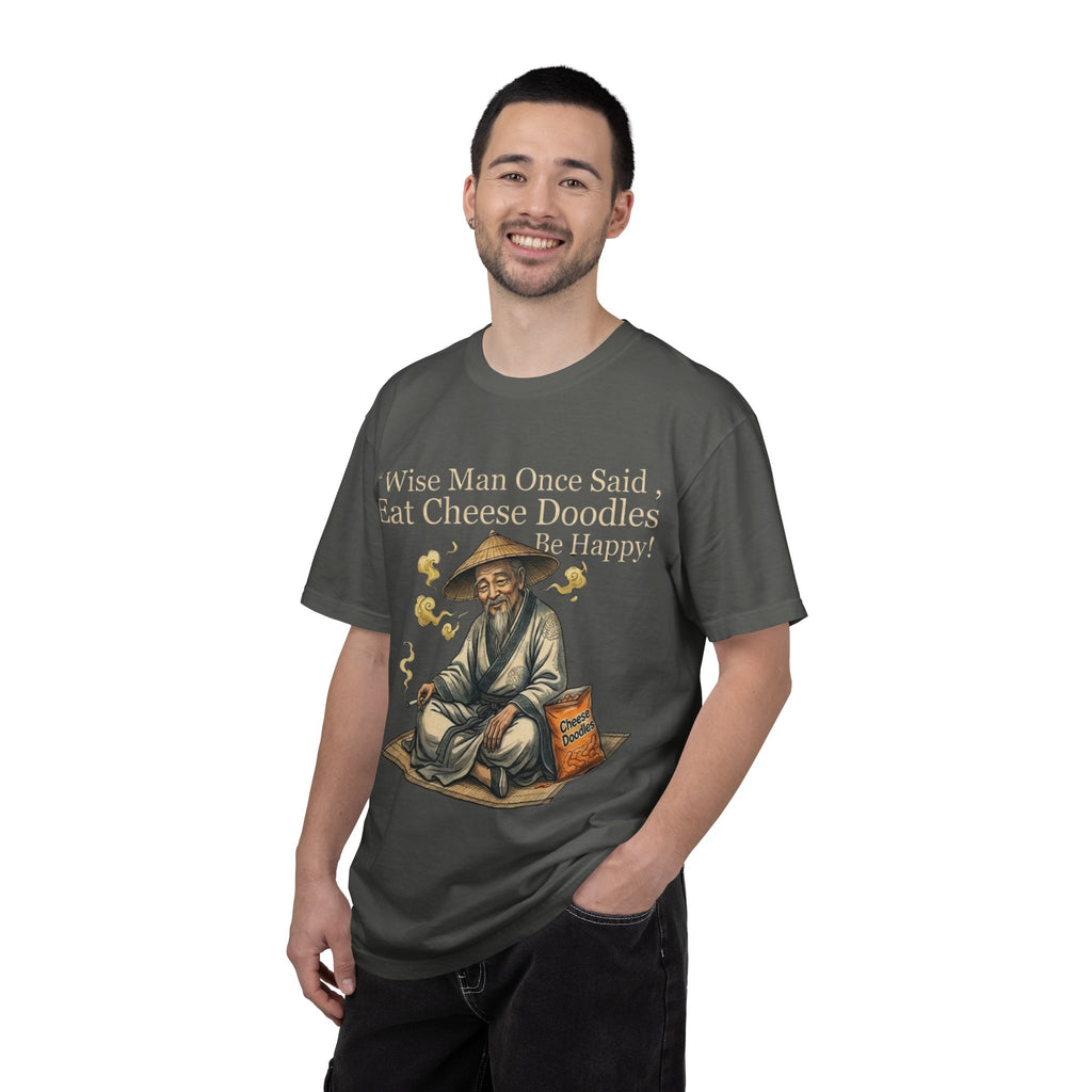 Wise Man Once Said 'Eat Cheese Doodles Be Happy'  Stoner Funny T-Shirt