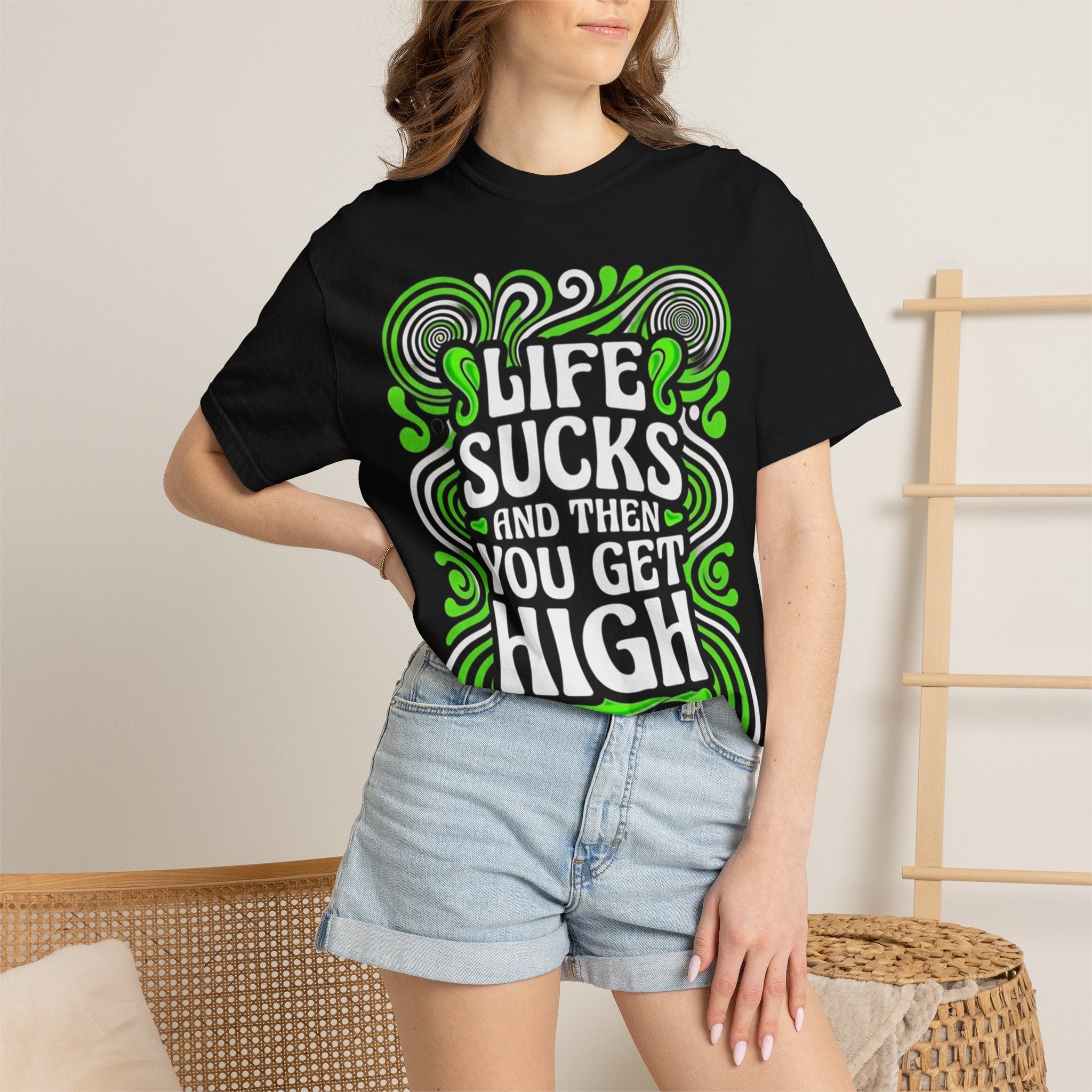 Life Sucks and Then You Get High T-Shirt Green Psychadelic Multiple Colors