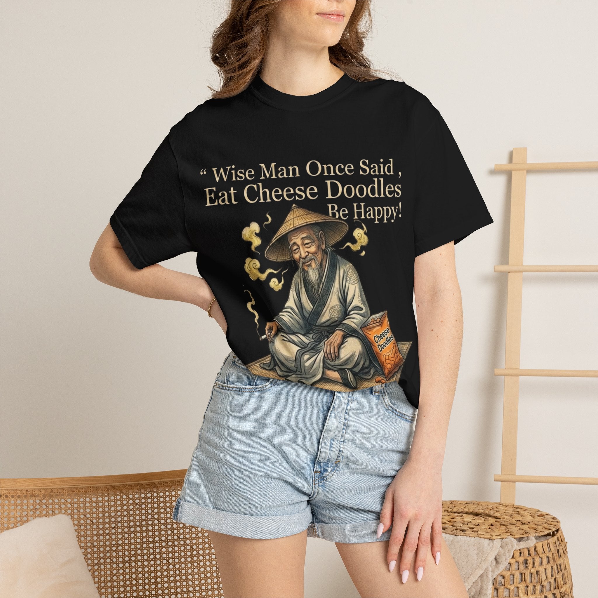 Wise Man Once Said 'Eat Cheese Doodles Be Happy'  Stoner Funny T-Shirt