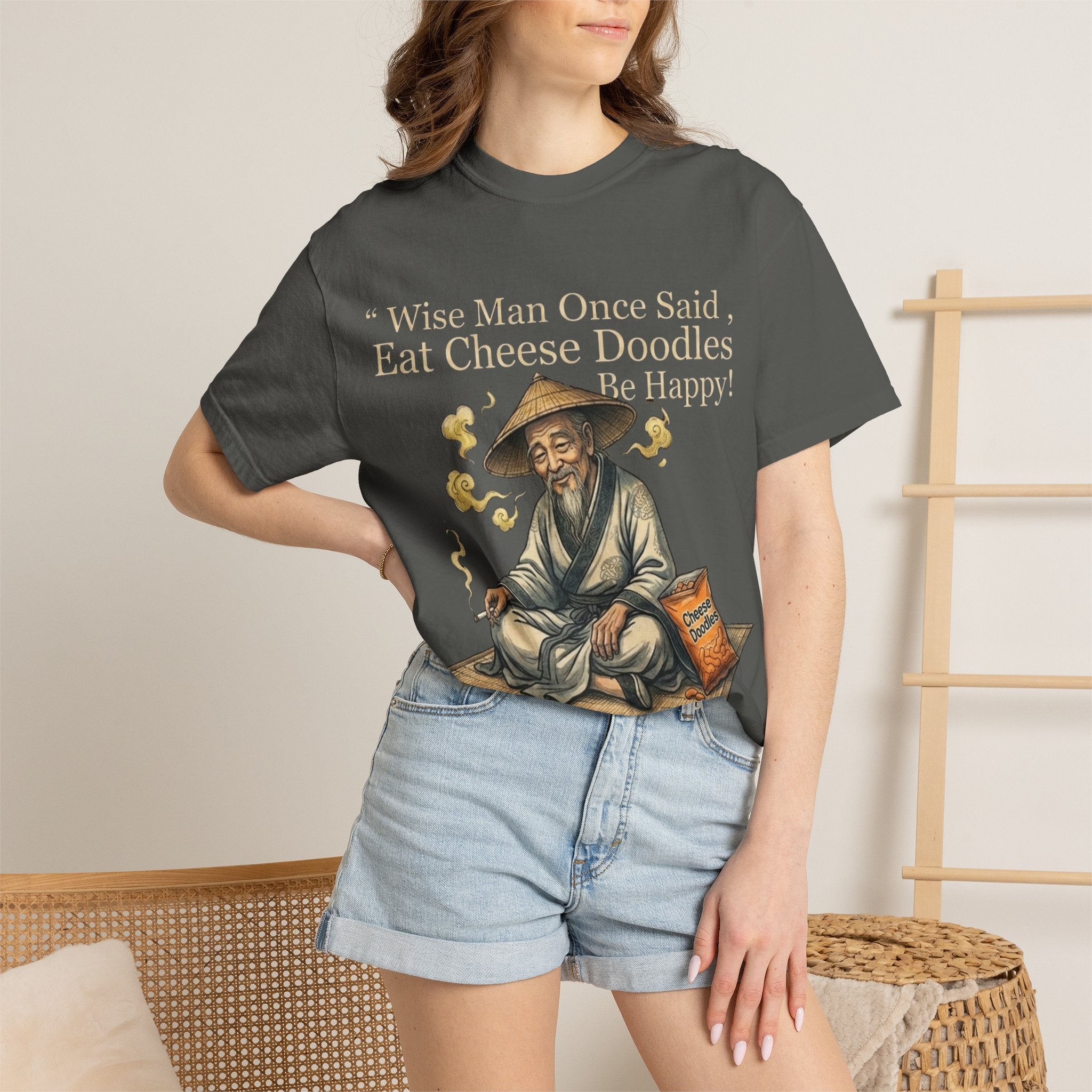 Wise Man Once Said 'Eat Cheese Doodles Be Happy'  Stoner Funny T-Shirt