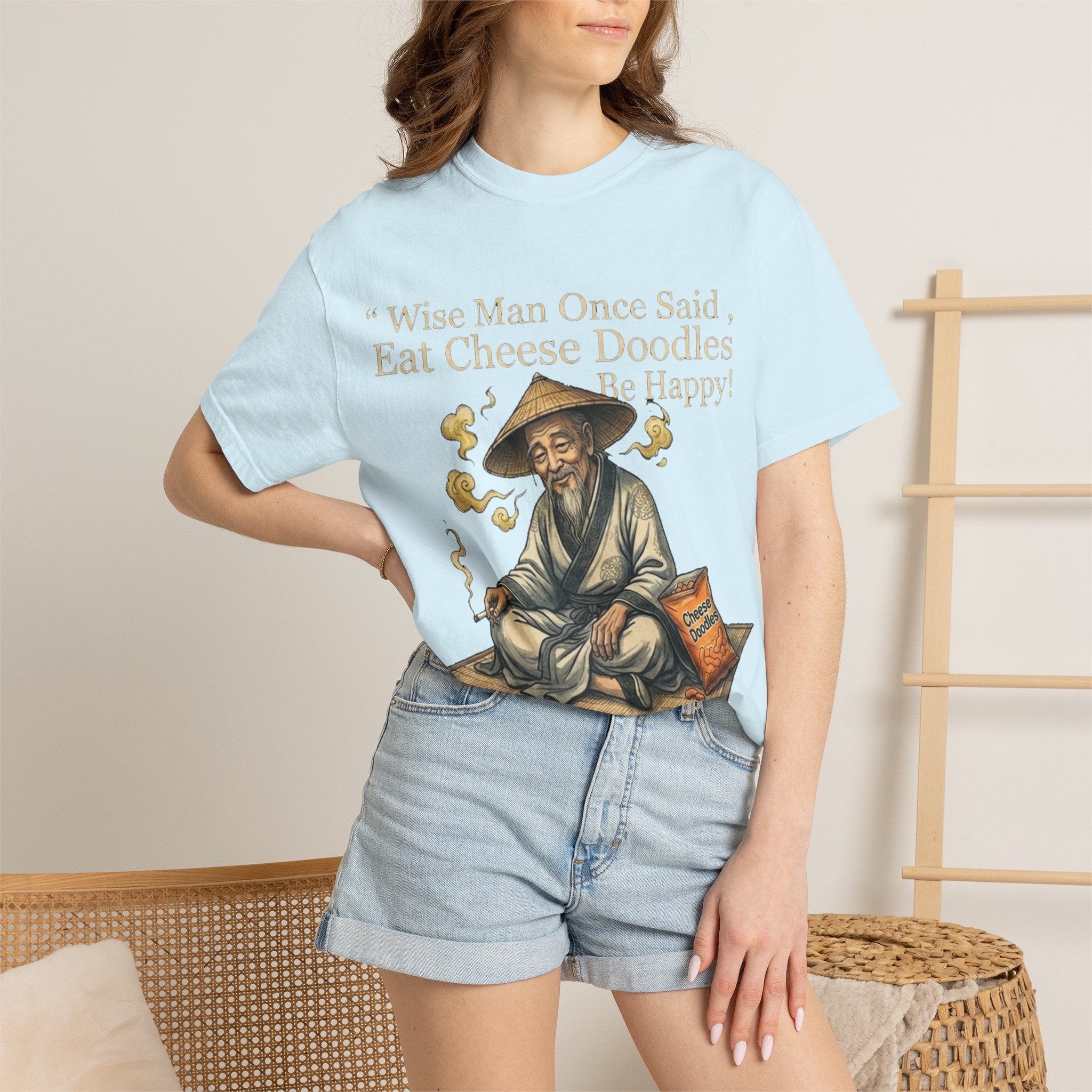 Wise Man Once Said 'Eat Cheese Doodles Be Happy'  Stoner Funny T-Shirt