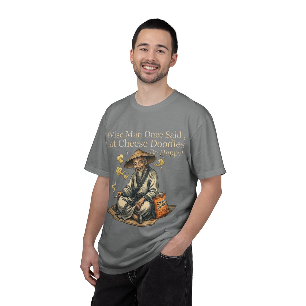 Wise Man Once Said 'Eat Cheese Doodles Be Happy'  Stoner Funny T-Shirt