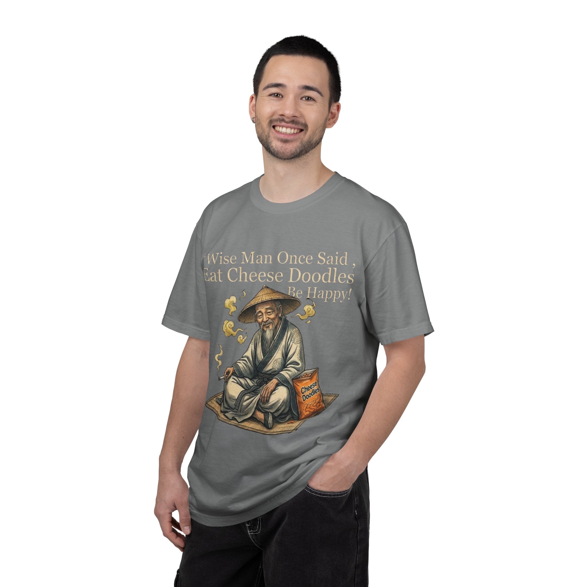 Wise Man Once Said 'Eat Cheese Doodles Be Happy'  Stoner Funny T-Shirt