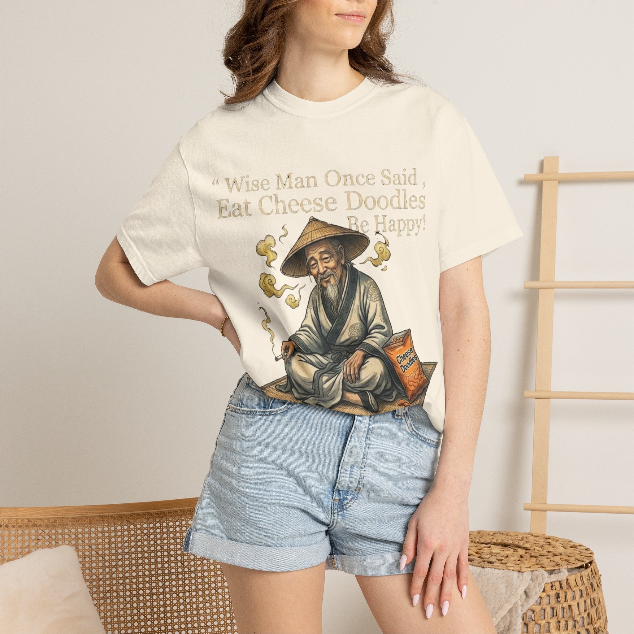 Wise Man Once Said 'Eat Cheese Doodles Be Happy'  Stoner Funny T-Shirt