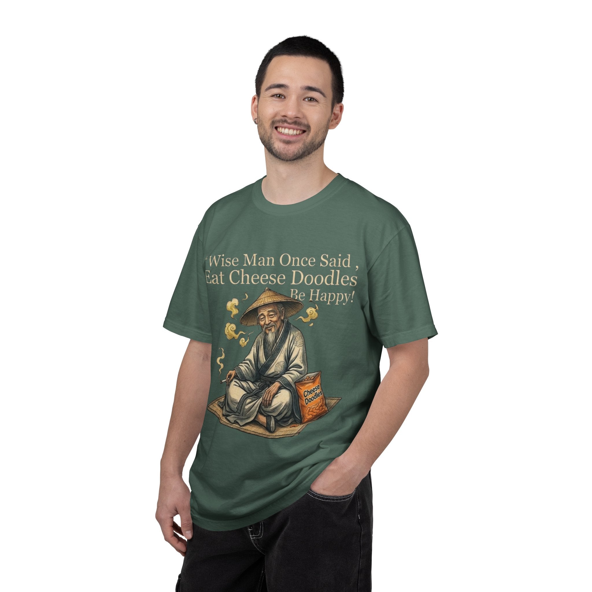 Wise Man Once Said 'Eat Cheese Doodles Be Happy'  Stoner Funny T-Shirt